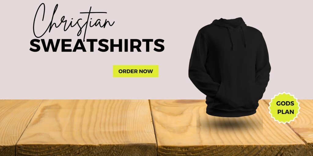 Christian Sweatshirts